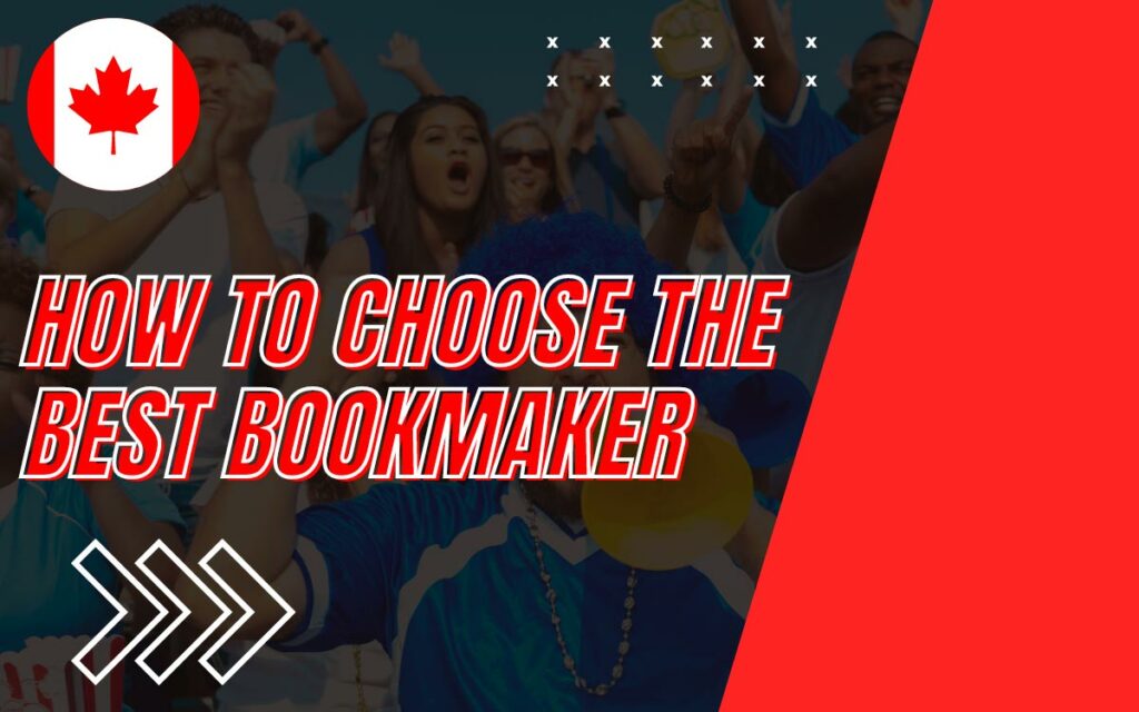 Choosing the best bookmaker